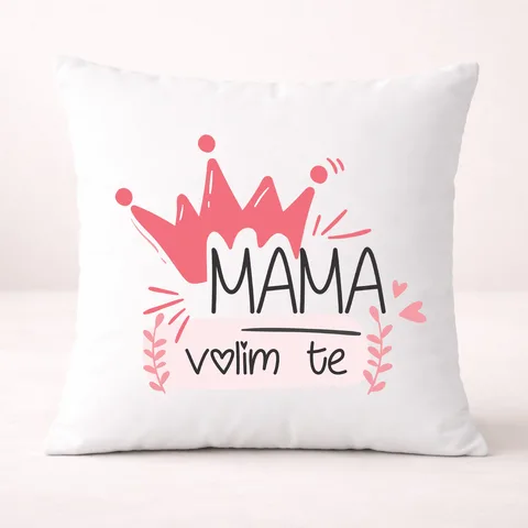 Mama volim te - Jastuk – izdelek sa printom
