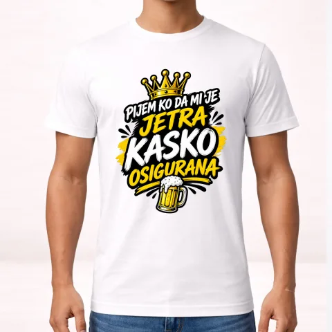 Pijem ko da mi je jetra kasko osigurana 2 - Majica