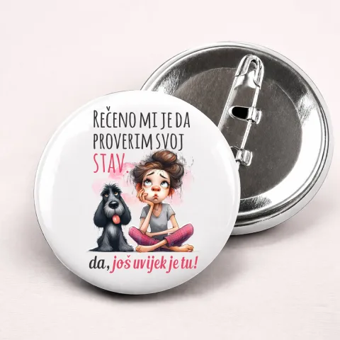 Rečeno mi je da promenim svoj stav - Bedževi