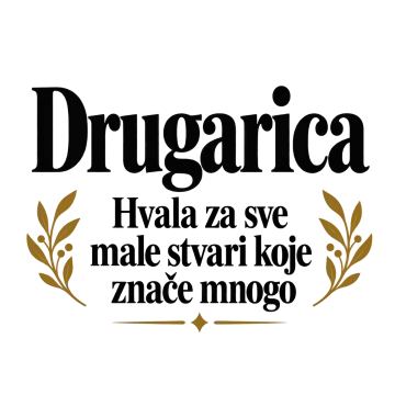 Drugarica — Hvala za sve male stvari koje znače mnogo na proizvodu