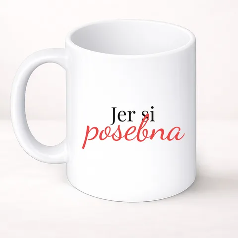 Jer si posebna - Šolja Classic – izdelek sa printom