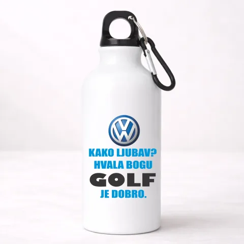 Kako ljubav? Hvala bogu GOLF je dobro - Aluminijumska boca