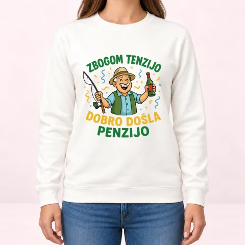 Zbogom tenzijo dobro došla penzijo 3 - Dukserica