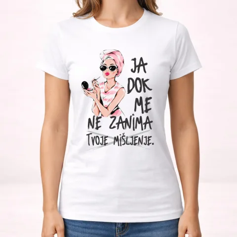 Ja dok me zanima tvoje mišljenje - Majica - Ženska