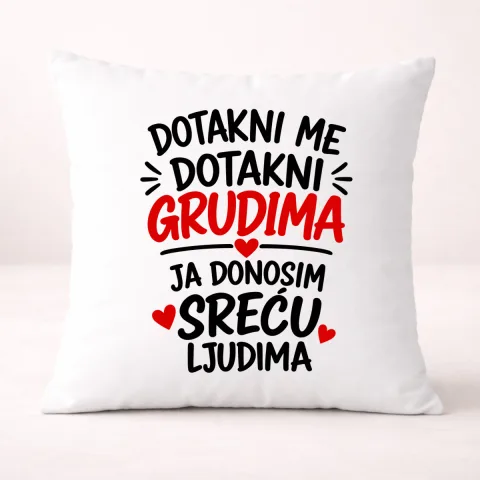 Дотакни ме дотакни грудима 1 - Јастук