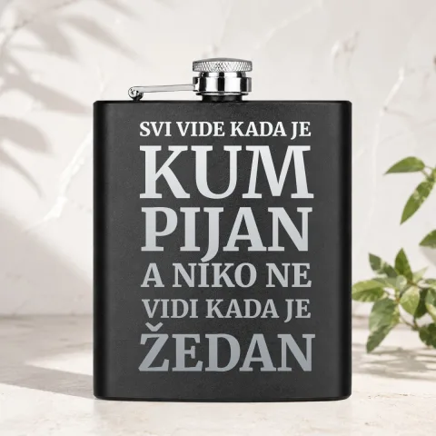 Svi vide kada je kum pijan, a niko ne vidi kada je žedan - Pljoska – izdelek sa printom