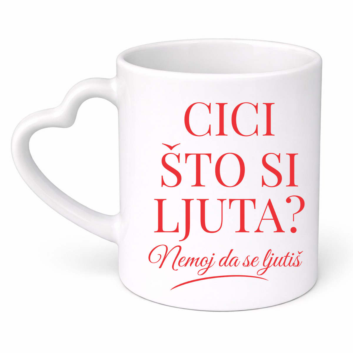 Cici što si ljuta? - Šolja srce – prikaz izdelka