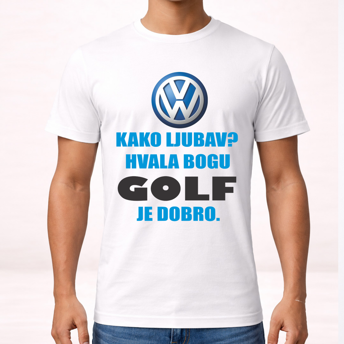 Kako ljubav? Hvala bogu GOLF je dobro - Majica – prikaz izdelka